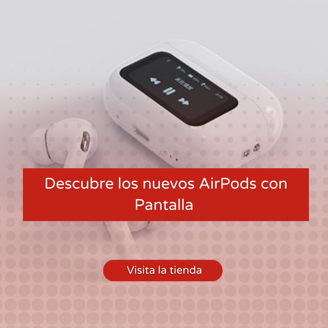 NUEVOS AIRPODS CON PANTALLA — XELO TENGO